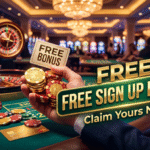 Free Sign Up Casino Bonuses: Claim Your No Deposit Offers